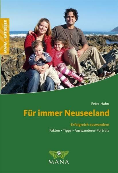 Für immer Neuseeland: Erfolgreich auswandern