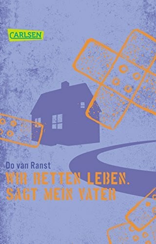 Wir retten Leben, sagt mein Vater: Ausgezeichnet mit dem Deutschen Jugendliteraturpreis 2007, Kategorie Jugendbuch