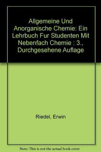 Allgemeine und anorganische Chemie: ein Lehrbuch für Studenten mit Nebenfach Chemie