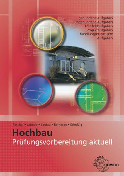 Prüfungsvorbereitung aktuell - Hochbau: Zwischen- und Abschlussprüfung