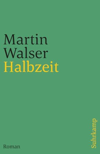 Halbzeit: Roman (suhrkamp taschenbuch)