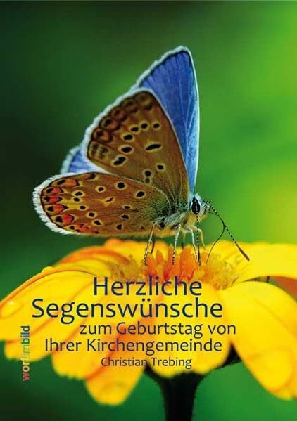 Herzliche Segenswünsche: zum Geburtstag von Ihrer Kirchengemeinde