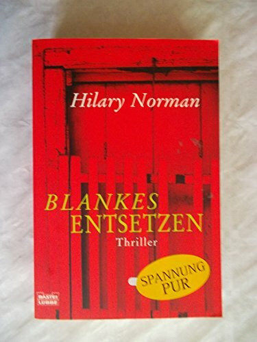 Blankes Entsetzen: Thriller (Allgemeine Reihe. Bastei Lübbe Taschenbücher)