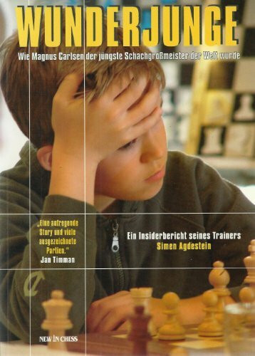 Wunderjunge: Wie Magnus Carlsen der jüngste Schachgroßmeister der Welt wurde