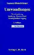 Umwandlungen: Verschmelzung, Spaltung, Formwechsel, Vermögensübertragung. Zivil-, Handels- und Steuerrecht. Mit Musterformulierungen und Diskette