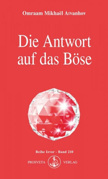 Die Antwort auf das Böse (Izvor)