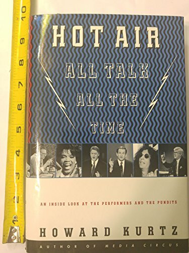Hot Air: All Talk, All the Time
