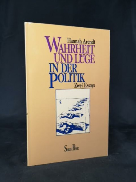 Wahrheit und Lüge in der Politik. Zwei Essays.