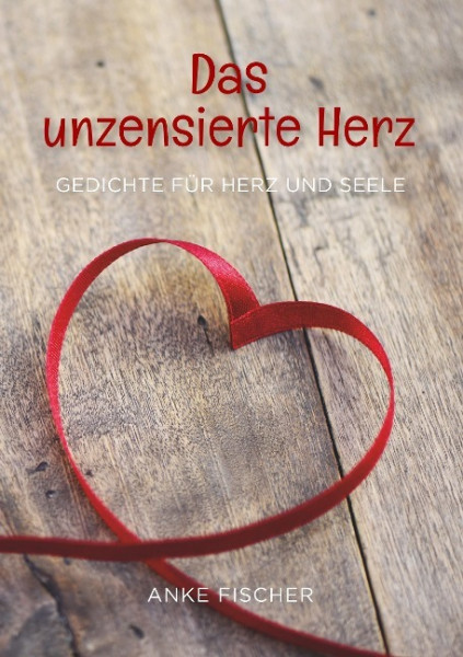 Das unzensierte Herz