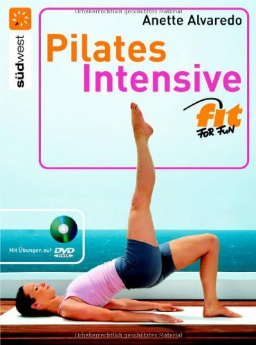 Pilates Intensive. Mit Übungen auf DVD