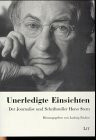 Unerledigte Einsichten: Der Journalist und Schriftsteller Horst Stern. Sammelband zum 75. Geburtstag