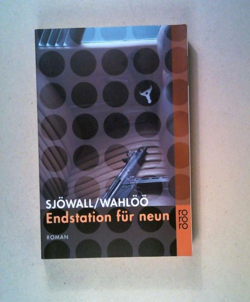 Endstation für neun: Ein Kommissar-Beck-Roman.: Schweden-Krimi (Martin Beck ermittelt, Band 4)
