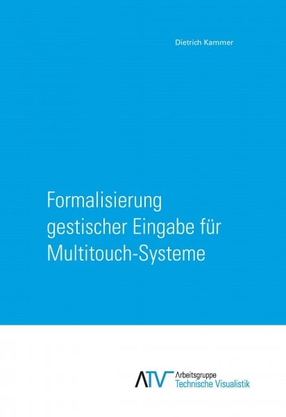 Formalisierung gestischer Eingabe für Multitouch-Systeme