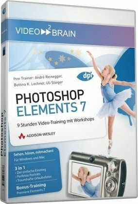 Photoshop Elements 7 - Video-Training: 9 Stunden Video-Training mit Workshops: 9 Stunden Video-Trainingmit Workshops. Für Windows XP/Vista oder Mac OS X ab 10.1 (AW Videotraining Grafik/Fotografie)