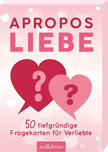 Apropos Liebe. 50 tiefgründige Fragekarten für Verliebte