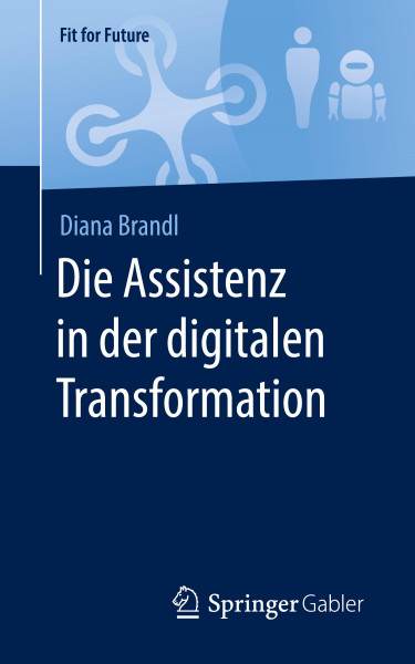 Die Assistenz in der digitalen Transformation