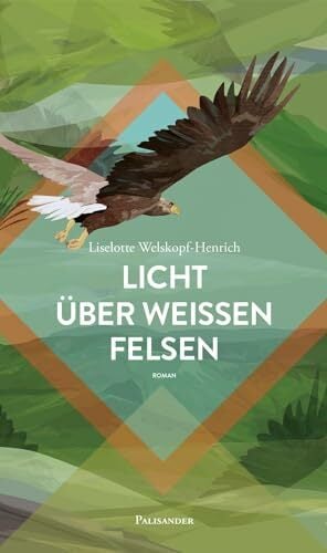 Licht über weißen Felsen: Das Blut des Adlers, Band 2 Licht über weißen Felsen: Das Blut des Adlers, Band 2