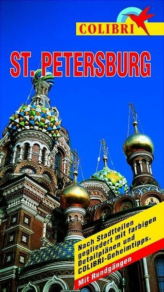 St. Petersburg (Colibri - Erlebnisreiseführer)