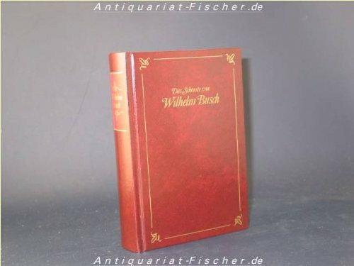 Das Schönste v. W. Busch - Busch, Wilhelm