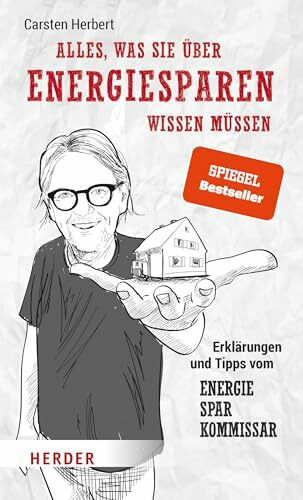 Alles, was Sie über Energiesparen wissen müssen: Erklärungen und Tipps vom Energiesparkommissar | Der Ratgeber zu Wärmepumpe, Heizung & Co.