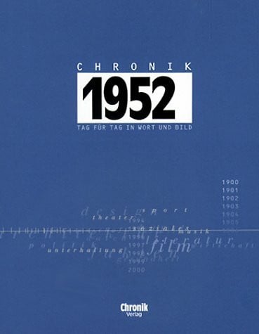 Chronik, Chronik 1952