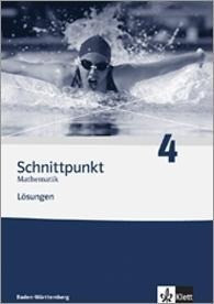Schnittpunkt 4. 8. Schuljahr. Lösungen. Baden-Württemberg