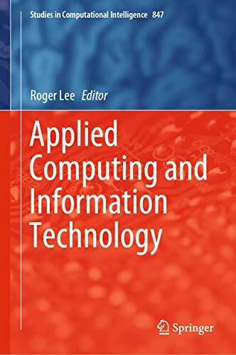 Applied Computing and Information Technology (Studies in Computational Intelligence, 847, Band 847)