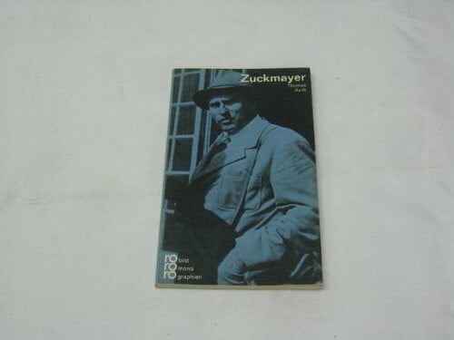 Carl Zuckmayer mit Selbstzeugnissen und Bilddokumenten