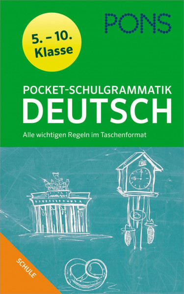 PONS Pocket-Schulgrammatik Deutsch: 5. - 10. Klasse Alle wichtigen Regeln im Taschenformat für Gymnasium und Realsc: 5. - 10. Klasse Alle wichtigen ... im Taschenformat für Gymnasium und Realschule
