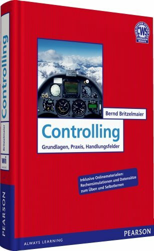 Controlling: Grundlagen, Praxis, Handlungsfelder (Pearson Studium - Economic BWL)