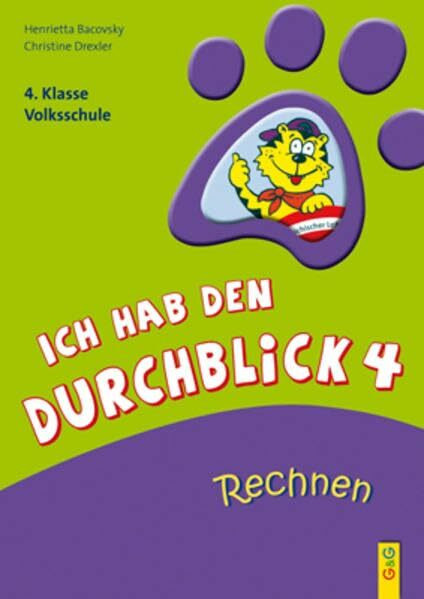 Ich hab den Durchblick 4 - Rechnen: 4. Klasse Volksschule