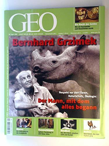 GEO 04/April 2008 (Titelstory: Bernhard Grzimek)