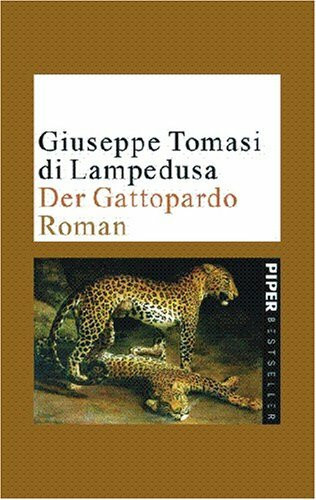 Der Gattopardo: Roman (Piper Taschenbuch, Band 4889)