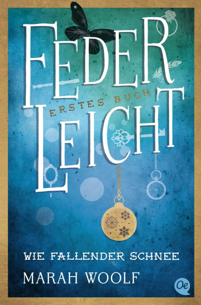 FederLeicht 1. Wie fallender Schnee: Erstes Buch (FederLeichtSaga, Band 1)