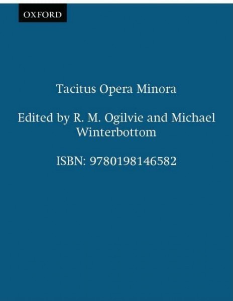 Tacitus Opera Minora (Oxford Classical Texts)
