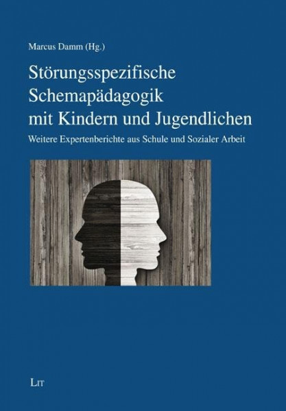 Störungsspezifische Schemapädagogik mit Kindern und Jugendlichen