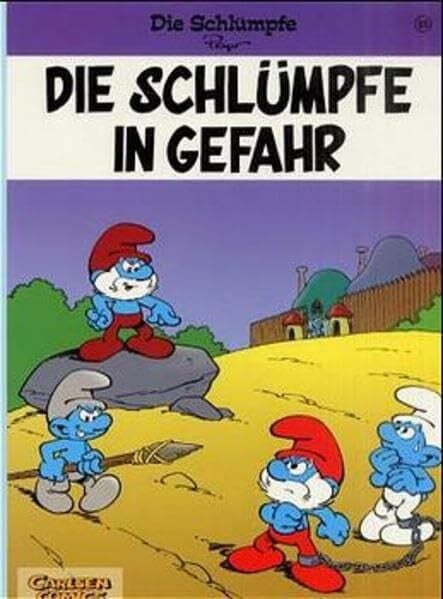 Schlümpfe, Die, Band 15: Die Schlümpfe in Gefahr