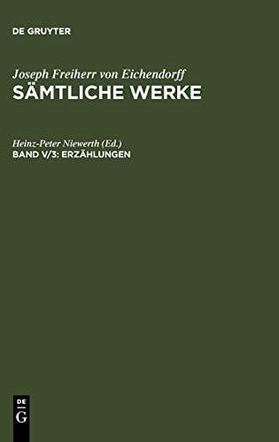 Erzählungen: Zweiter Teil: Fragmente und Nachgelassenes. Text und Kommentar (Sämtliche Werke) Erzählungen: Zweiter Teil: Fragmente und Nachgelassenes. Text und Kommentar (Sämtliche Werke)