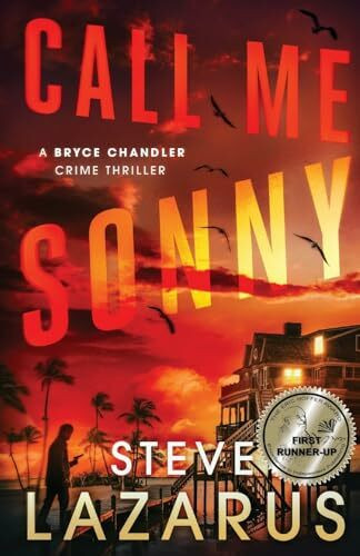 Call Me Sonny (A Bryce Chandler Crime Thriller, Band 1)