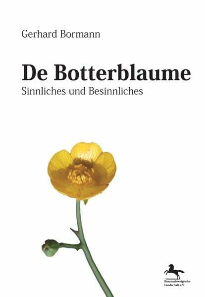 De Botterblaume: Sinnliches und Besinnliches De Botterblaume: Sinnliches und Besinnliches