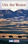 USA - Der Westen: Reise-Handbuch (DuMont Richtig Reisen)