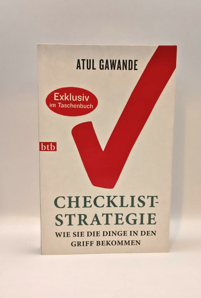 Checklist-Strategie: Wie Sie die Dinge in den Griff bekommen