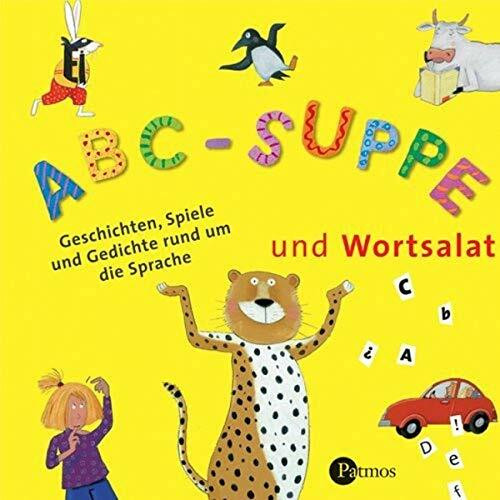Abc-Suppe Und Wortsalat. Cd (Patmos /Schwanni / Tonträger)