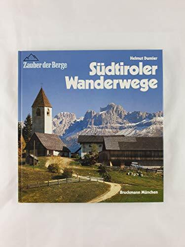Südtiroler Wanderwege (Zauber der Berge)