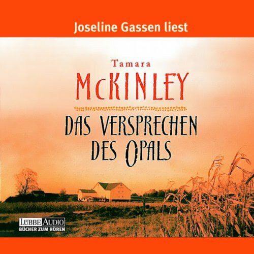 Das Versprechen des Opals. 4 CDs