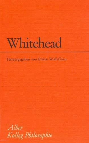 Whitehead: Einführung in seine Kosmologie (Kolleg Philosophie)