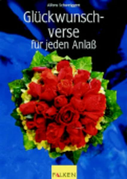 Glückwunschverse für jeden Anlass (Falken Bücher)