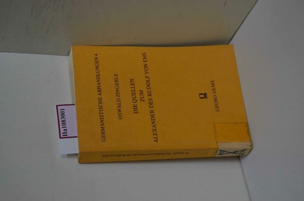 Die Quellen zum Alexander des Rudolf von Ems, Im Anhang: Die Historia de preliis.