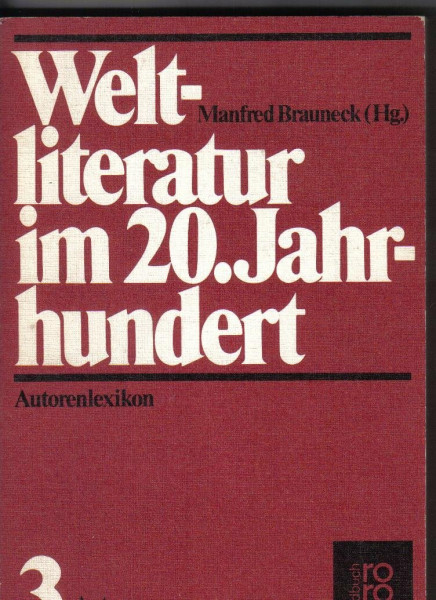 Weltliteratur im 20. Jahrhundert III. Autoren K - O.