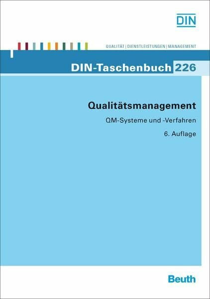 Qualitätsmanagement: QM-Systeme und -Verfahren (DIN-Taschenbuch)